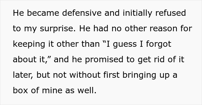 Man refuses to toss ex-GF's memory box while keeping late ex-BF's, wife criticized for hypocrisy in relationship dispute.