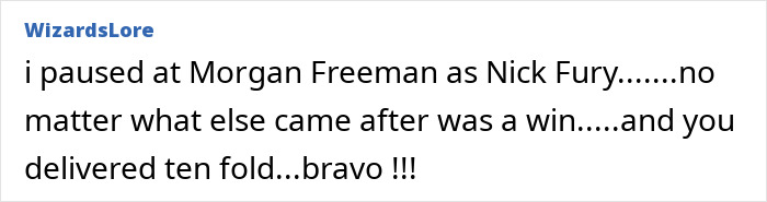 Comment praising Morgan Freeman as Nick Fury in the Avengers AI recast of a 90s Hollywood movie going viral. Comment praising Morgan Freeman as Nick Fury in the Avengers AI recast of a 90s Hollywood movie going viral.