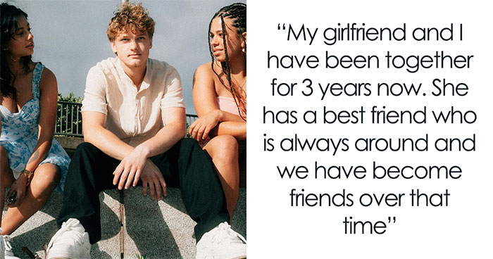 GF Has To Cancel Monthlong Vacation Due To Work, Mortified When BF Invites Her Bestie Instead
