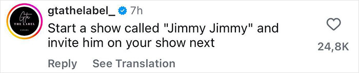 Comment from gtathelabel_ suggesting to start a show called Jimmy Jimmy and invite him on next, related to Jimmy Fallon show suspension. Comment from gtathelabel_ suggesting to start a show called Jimmy Jimmy and invite him on next, related to Jimmy Fallon show suspension.