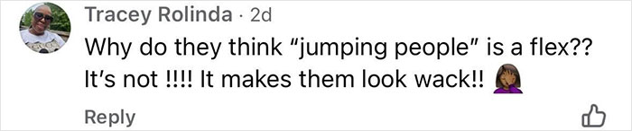 Comment from Tracey Rolinda questioning the idea of jumping people as a flex, calling it wack and criticizing the behavior. Comment from Tracey Rolinda questioning the idea of jumping people as a flex, calling it wack and criticizing the behavior.