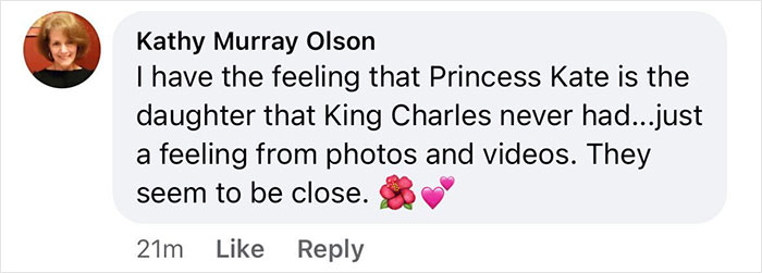 Comment expressing a feeling that Princess Kate and King Charles share a close bond based on photos and videos. Comment expressing a feeling that Princess Kate and King Charles share a close bond based on photos and videos.