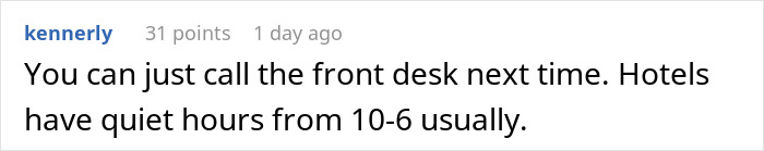 Screenshot of an online comment discussing hotel guests causing noise and the importance of respecting quiet hours. Screenshot of an online comment discussing hotel guests causing noise and the importance of respecting quiet hours.