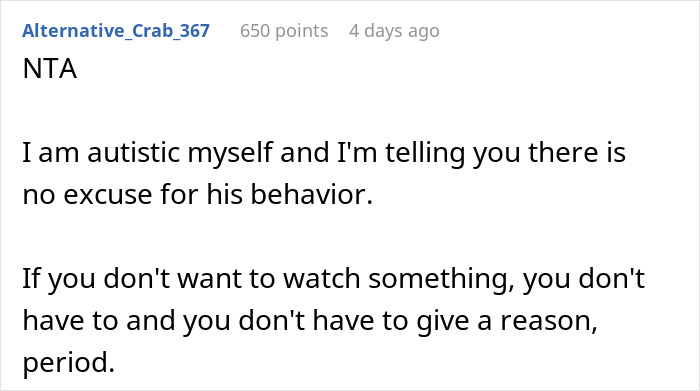 Reddit comment defending refusal to watch autistic friend's show recommendation, emphasizing personal choice and boundaries. Reddit comment defending refusal to watch autistic friend's show recommendation, emphasizing personal choice and boundaries.