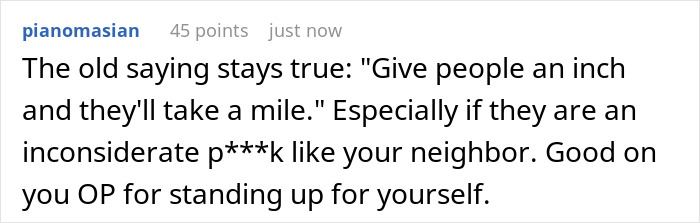 Comment discussing the saying about neighbors taking advantage and praising a nurse standing up for herself after a long shift. Comment discussing the saying about neighbors taking advantage and praising a nurse standing up for herself after a long shift.