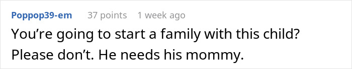 Screenshot of a Reddit comment discussing family priorities and a child's need for their mother in an online conversation. Screenshot of a Reddit comment discussing family priorities and a child's need for their mother in an online conversation.
