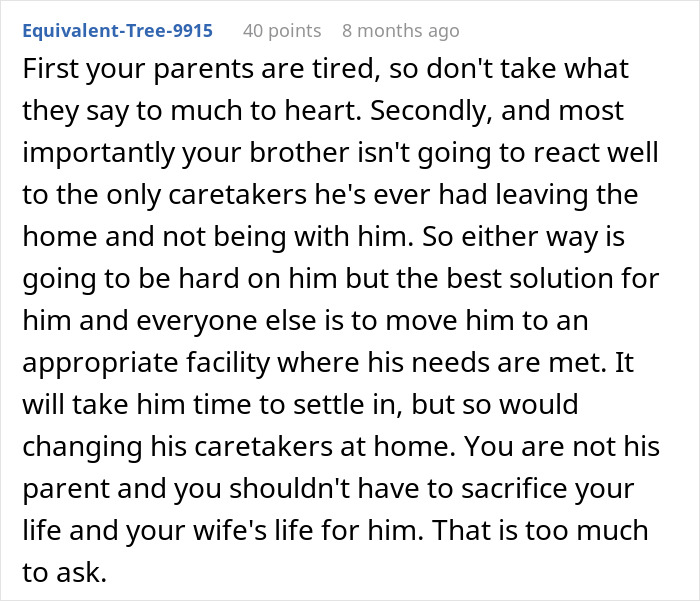 Comment discussing challenges when parents expect a son to care for autistic brother and the impact of saying no. Comment discussing challenges when parents expect a son to care for autistic brother and the impact of saying no.