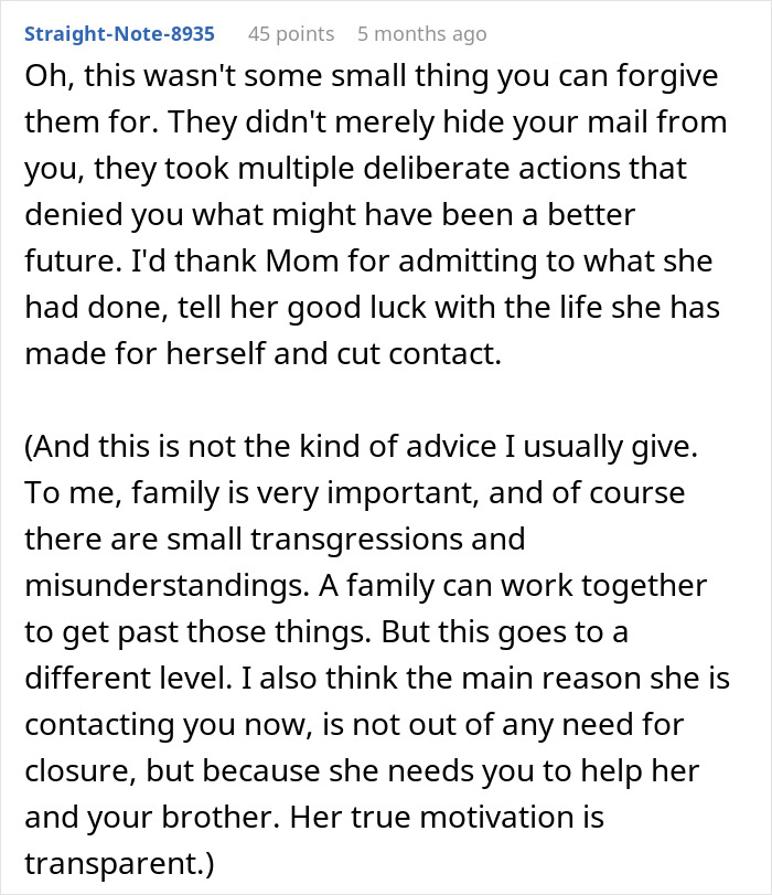 Comment discussing the impact of a mom purposely hiding college acceptance letters from her least favorite kid. Comment discussing the impact of a mom purposely hiding college acceptance letters from her least favorite kid.
