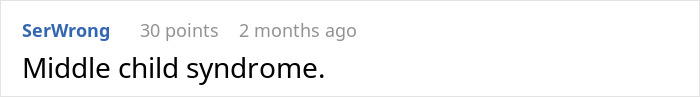 Comment reading middle child syndrome addressing sister accuse favoring nephew niece in an online discussion. Comment reading middle child syndrome addressing sister accuse favoring nephew niece in an online discussion.