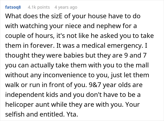 Comment discussing refusing to look after brother's children during a medical emergency with 9 and 7-year-olds. Comment discussing refusing to look after brother's children during a medical emergency with 9 and 7-year-olds.