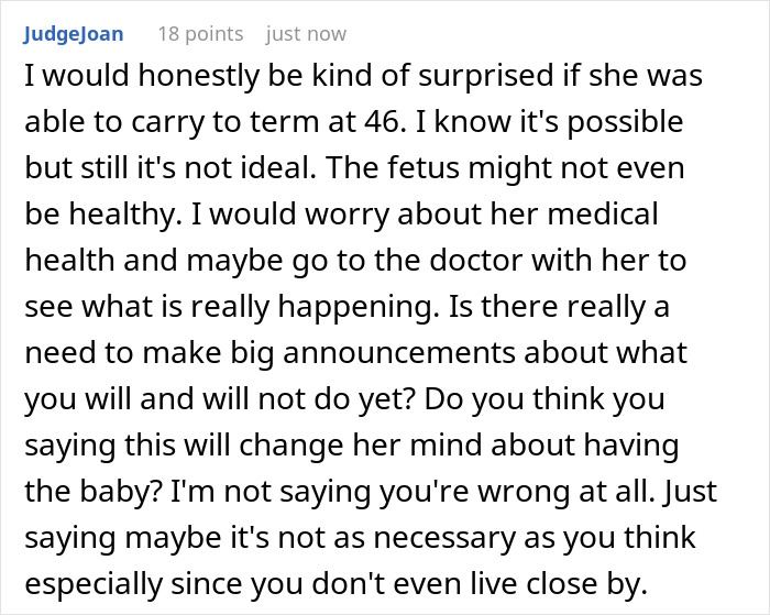 Comment discussing concerns about a 46-year-old getting pregnant and expecting adult kids to provide 24/7 help. Comment discussing concerns about a 46-year-old getting pregnant and expecting adult kids to provide 24/7 help.