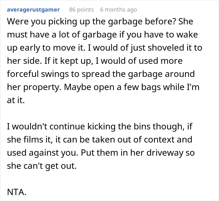 Text excerpt discussing a neighbor kicking garbage bins back after bins are left on his driveway repeatedly. Text excerpt discussing a neighbor kicking garbage bins back after bins are left on his driveway repeatedly.