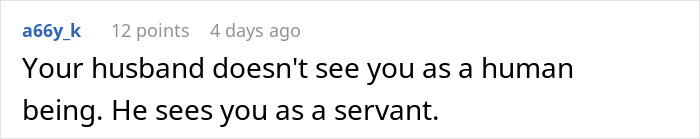 Comment text on a white background stating a husband expects his wife to work, study full time, and care for two kids. Comment text on a white background stating a husband expects his wife to work, study full time, and care for two kids.