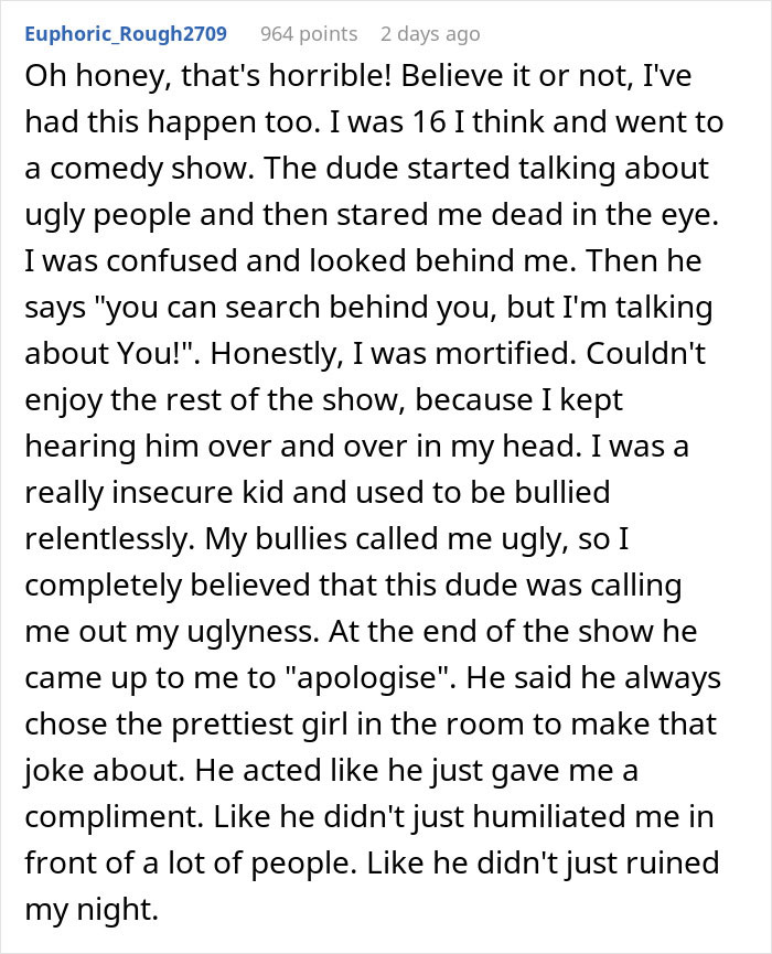 Comment thread about a woman’s experience at a stand-up show, where fear and humiliation overshadow laughter. Comment thread about a woman’s experience at a stand-up show, where fear and humiliation overshadow laughter.