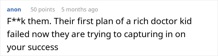 Comment expressing anger about a plan involving a rich doctor kid and capturing success in a text-based format. Comment expressing anger about a plan involving a rich doctor kid and capturing success in a text-based format.