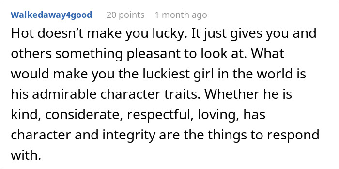Comment discussing how being lucky in love is about character traits, not looks, relating to model boyfriend being out of league. Comment discussing how being lucky in love is about character traits, not looks, relating to model boyfriend being out of league.