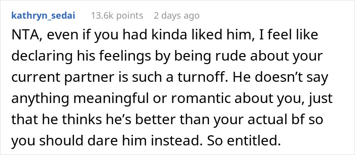 Reddit comment criticizing a guy who tells his old friend to date him instead of her boyfriend because he is tall. Reddit comment criticizing a guy who tells his old friend to date him instead of her boyfriend because he is tall.