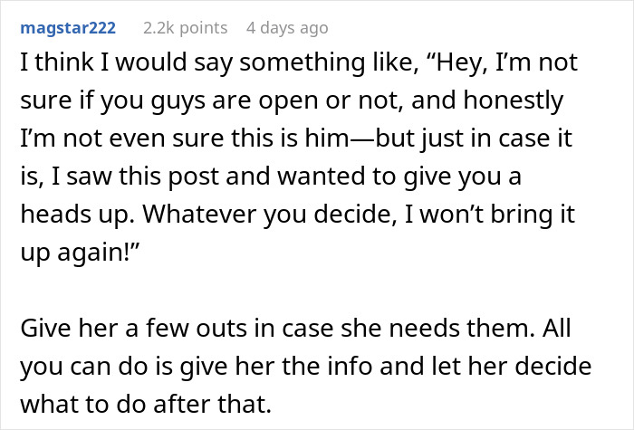 User comment offering advice on approaching a friend about her husband dating the same guy, giving thoughtful outs. User comment offering advice on approaching a friend about her husband dating the same guy, giving thoughtful outs.