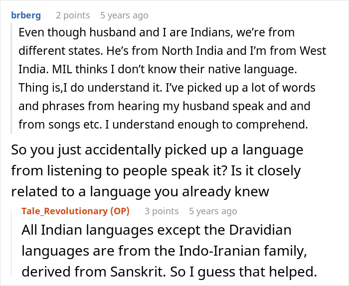 Reddit user explains picking up husband parents native language by listening and understanding without formally learning it. Reddit user explains picking up husband parents native language by listening and understanding without formally learning it.
