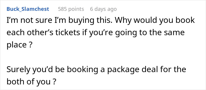 Reddit comment questioning booking separate tickets for honeymoon, discussing husband wife money and honeymoon expectations. Reddit comment questioning booking separate tickets for honeymoon, discussing husband wife money and honeymoon expectations.