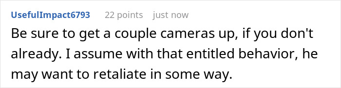 Comment about getting cameras as retaliation advice after nurse finds neighbor using her driveway after a 12-hour shift. Comment about getting cameras as retaliation advice after nurse finds neighbor using her driveway after a 12-hour shift.
