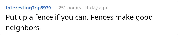 Screenshot of a forum comment advising to put up a fence to improve neighbor relations and prevent driveway disputes. Screenshot of a forum comment advising to put up a fence to improve neighbor relations and prevent driveway disputes.