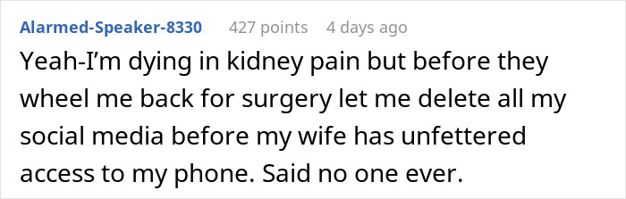 Comment about husband deleting social media before surgery, leaving wife suspicious and confused after checking phone. Comment about husband deleting social media before surgery, leaving wife suspicious and confused after checking phone.