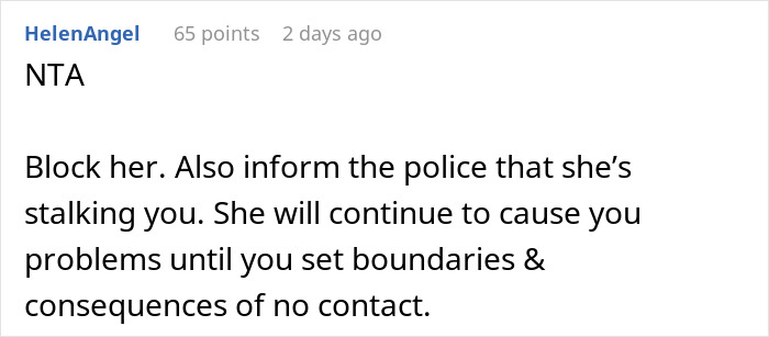 Reddit user advising to block woman showing up unannounced and to inform police about stalking behavior and setting boundaries. Reddit user advising to block woman showing up unannounced and to inform police about stalking behavior and setting boundaries.