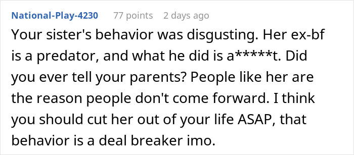 Comment discussing sister-boyfriend relationship drama, expressing concern over toxic behavior and advising cutting ties. Comment discussing sister-boyfriend relationship drama, expressing concern over toxic behavior and advising cutting ties.