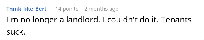 Screenshot of a forum comment expressing frustration with tenants from a landlord finally getting rid of horrible tenants. Screenshot of a forum comment expressing frustration with tenants from a landlord finally getting rid of horrible tenants.