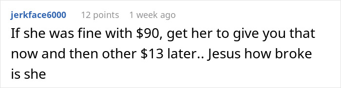 Screenshot of an online comment discussing a woman refusing to wait longer for a friend who won’t pay her back. Screenshot of an online comment discussing a woman refusing to wait longer for a friend who won’t pay her back.