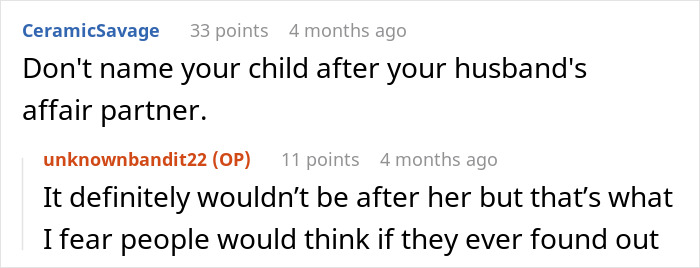 Screenshot of a Reddit conversation discussing a pregnant wife discovering her husband's affair linked to her dream baby name. Screenshot of a Reddit conversation discussing a pregnant wife discovering her husband's affair linked to her dream baby name.