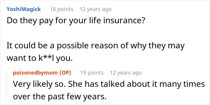 Comments on a forum discussing life insurance and a mother poisoned me, suggesting possible motives and past threats. Comments on a forum discussing life insurance and a mother poisoned me, suggesting possible motives and past threats.