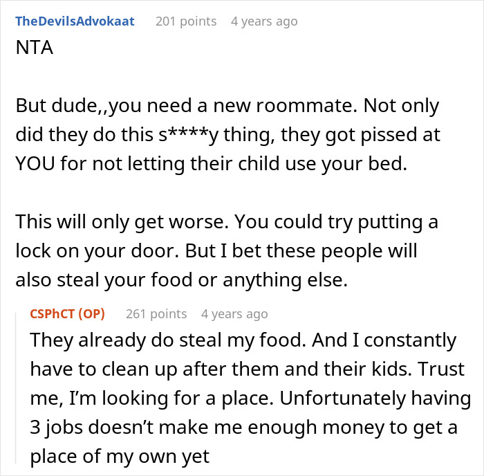 Reddit thread discussing a guy upset about his roommate's kid sleeping in his bed and being kicked out. Reddit thread discussing a guy upset about his roommate's kid sleeping in his bed and being kicked out.