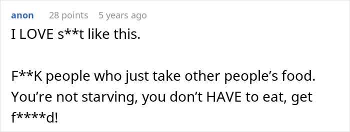 Screenshot of a comment expressing strong support for a guy who baked a habanero cake to teach a roommate stealing leftovers a lesson. Screenshot of a comment expressing strong support for a guy who baked a habanero cake to teach a roommate stealing leftovers a lesson.