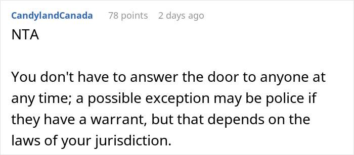 Comment discussing legal advice about not having to answer the door and exceptions involving police with a warrant. Comment discussing legal advice about not having to answer the door and exceptions involving police with a warrant.