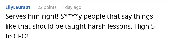 User comment praising CFO for firing employee immediately after body-shaming remark in online discussion. User comment praising CFO for firing employee immediately after body-shaming remark in online discussion.