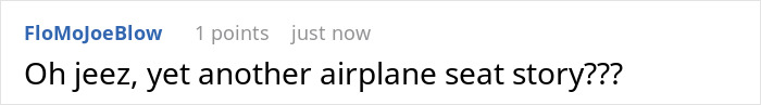 Screenshot of a comment expressing disbelief about another airplane seat story related to passenger seat swapping drama. Screenshot of a comment expressing disbelief about another airplane seat story related to passenger seat swapping drama.