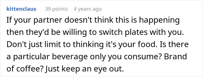 Screenshot of an online comment discussing suspect behavior and wondering if she is poisoning with food or drink. Screenshot of an online comment discussing suspect behavior and wondering if she is poisoning with food or drink.