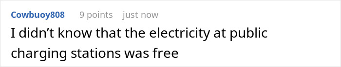 Comment about electricity being free at public EV charging stations, related to man parking car in EV charging spot. Comment about electricity being free at public EV charging stations, related to man parking car in EV charging spot.
