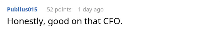 Commenter praising CFO for firing employee immediately after body-shaming remark in a workplace discussion. Commenter praising CFO for firing employee immediately after body-shaming remark in a workplace discussion.