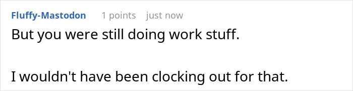 Screenshot of an online comment discussing employee clocking out for breaks and employer regret over strict break policies. Screenshot of an online comment discussing employee clocking out for breaks and employer regret over strict break policies.