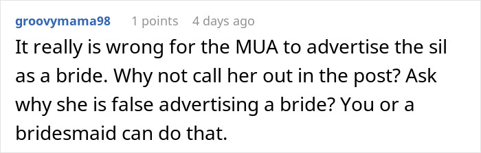 Comment discussing woman pretending to be the bride at SIL’s wedding despite being married to the bride’s brother. Comment discussing woman pretending to be the bride at SIL’s wedding despite being married to the bride’s brother.