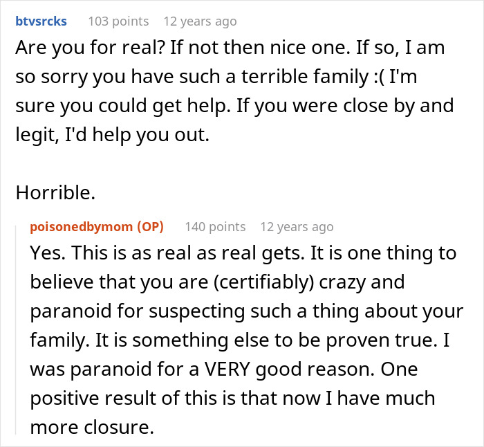 Comment discussion from a user sharing their experience and closure related to mother poisoned me accusations online. Comment discussion from a user sharing their experience and closure related to mother poisoned me accusations online.