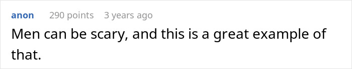 Screenshot of an online comment saying men can be scary, related to choosing a wife with brains over heart. Screenshot of an online comment saying men can be scary, related to choosing a wife with brains over heart.