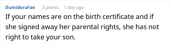 Comment text saying if parental rights were signed away, the mom has no right to take her son back after years. Comment text saying if parental rights were signed away, the mom has no right to take her son back after years.