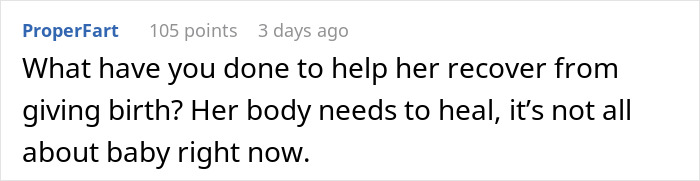 Comment highlighting new mom struggles with baby care and the husband being judgmental after childbirth recovery. Comment highlighting new mom struggles with baby care and the husband being judgmental after childbirth recovery.