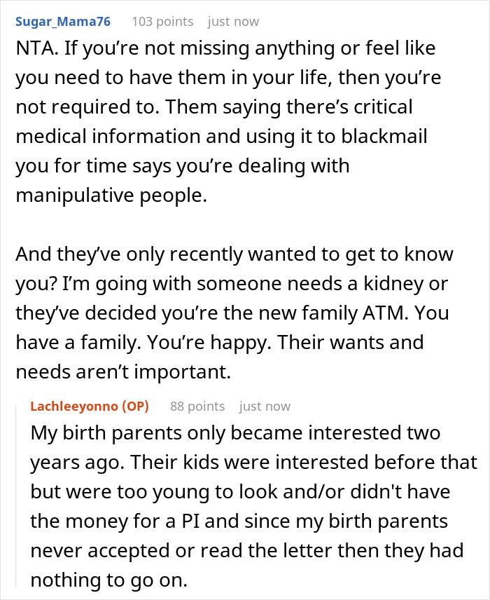 Comments discussing a man’s birth family tracking him down after abandoning him and his refusal to include them in his life. Comments discussing a man’s birth family tracking him down after abandoning him and his refusal to include them in his life.