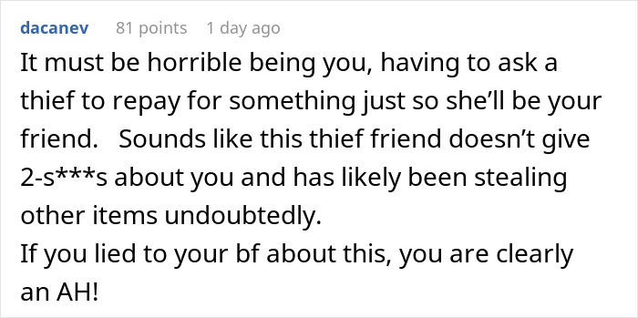 Screenshot of a Reddit comment discussing a man catching a friend stealing his boyfriend’s camera and confronting her. Screenshot of a Reddit comment discussing a man catching a friend stealing his boyfriend’s camera and confronting her.