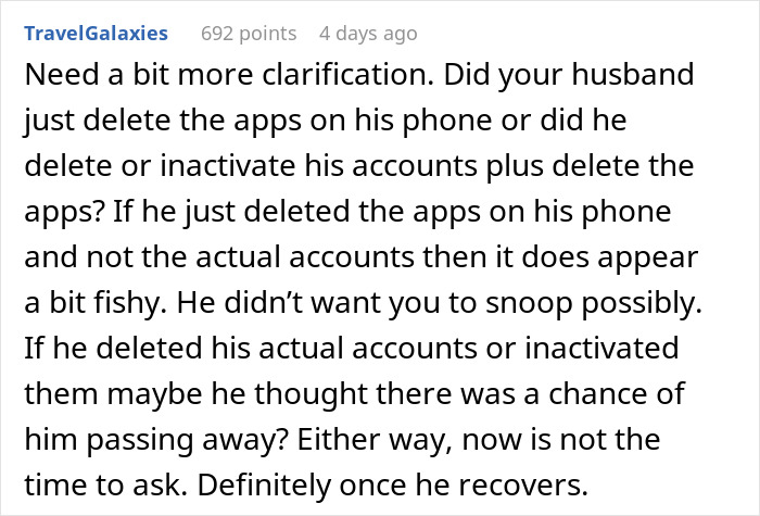 Text message conversation discussing suspicion after husband deleted apps on phone during surgery, causing confusion and concern. Text message conversation discussing suspicion after husband deleted apps on phone during surgery, causing confusion and concern.